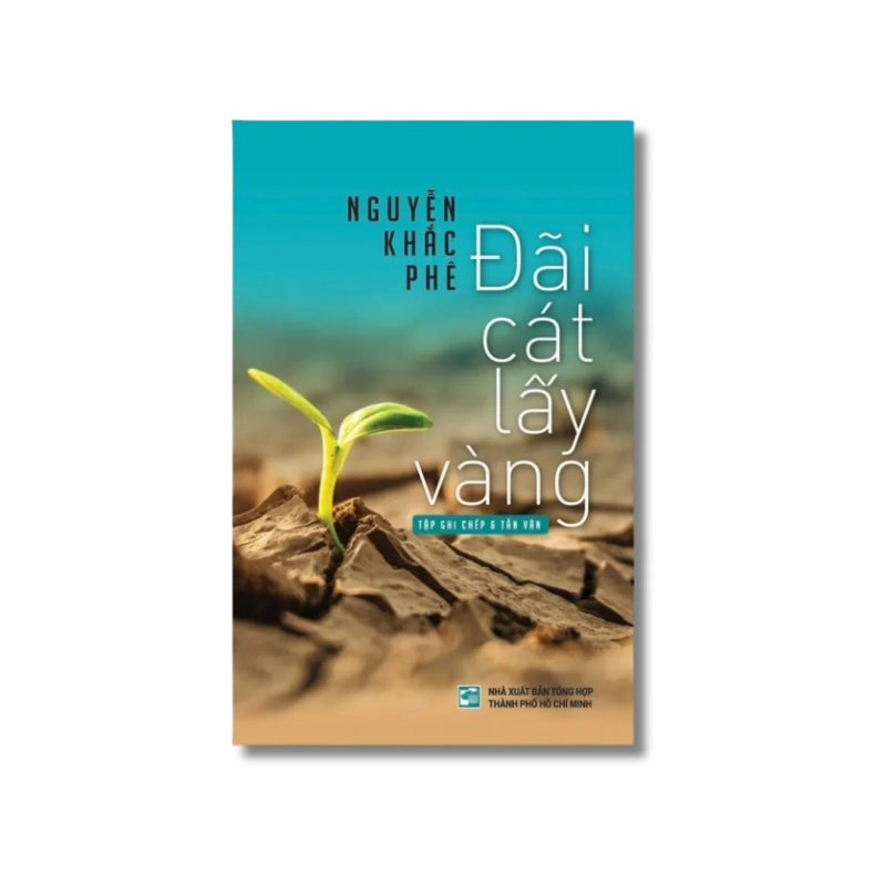 Đãi cát lấy vàng - Nguyễn Khắc Phê 725310