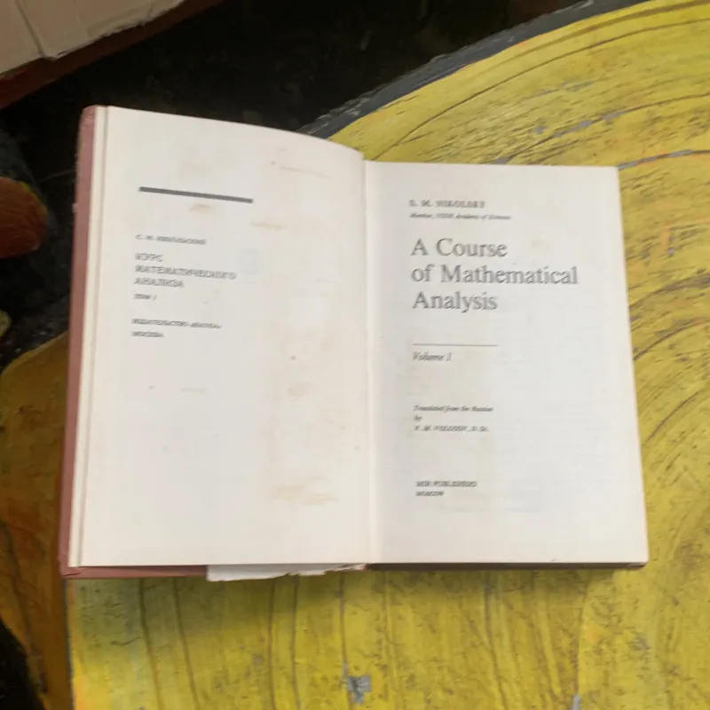 A COURSE OF MATHEMATICAL ANALYSIS VOLUME 1,2- S.M. NIKOLSKY 760760