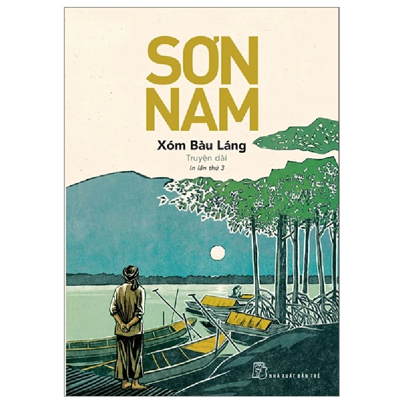 Xóm Bàu láng (mới) 2022 - Sơn Nam New 100% HCM.PO 46715