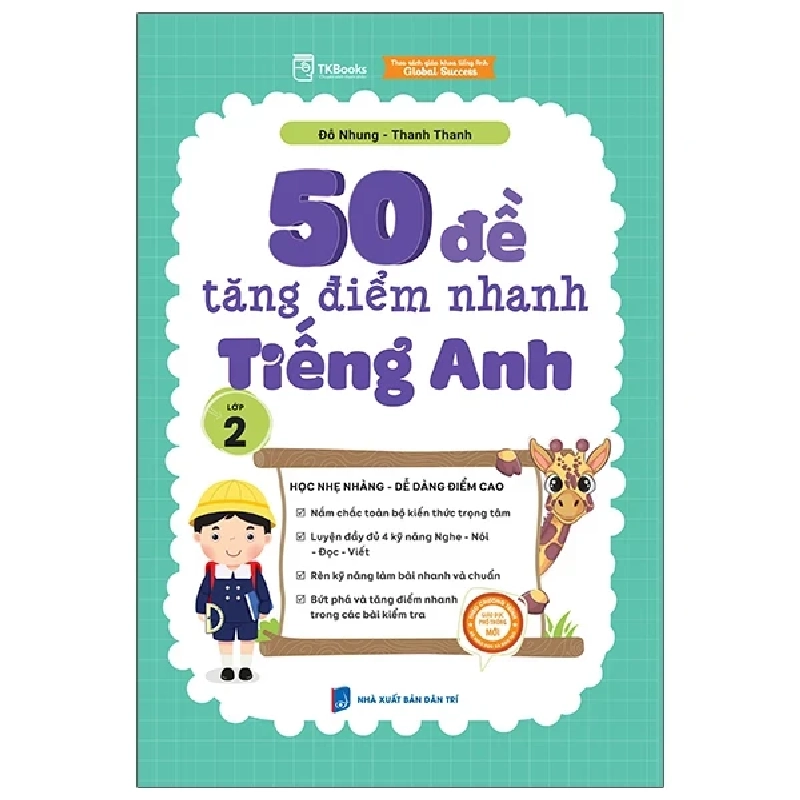 50 Đề Tăng Điểm Nhanh Tiếng Anh Lớp 2 - Đỗ Nhung, Thanh Thanh 202547