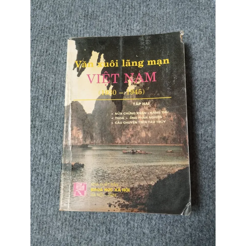 VĂN XUÔI LÃNG MẠN VIỆT NAM (1930 - 1945) TẬP HAI 729246