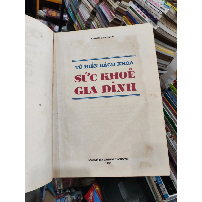 Từ Điển Bách Khoa Sức Khoẻ Gia Đình - Nguyễn Sào Trung 496296