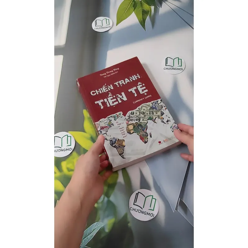 [MIỄN PHÍ BỌC SÁCH] Chiến tranh tiền tệ - Song Hong Bing 1018829