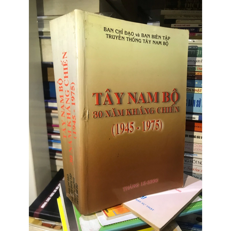 Tây Nam Bộ - 30 năm kháng chiến (1945-1975) 526978