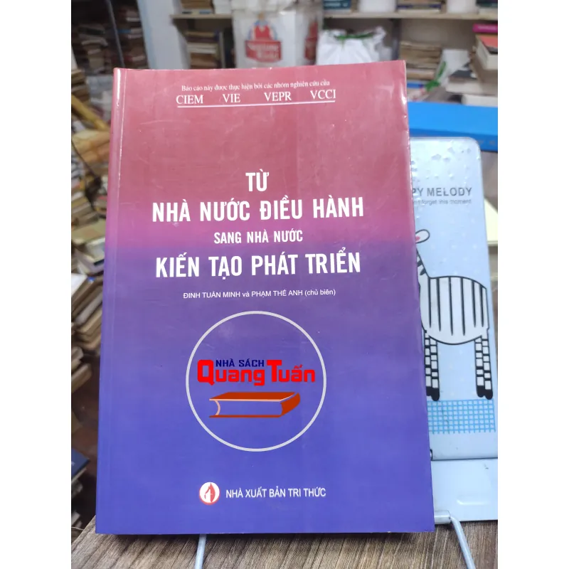 Sách: Từ Nhà nước điều hành sang Nhà nước kiến tạo phát triển - TG: Nhiều Tg (A3) 745231