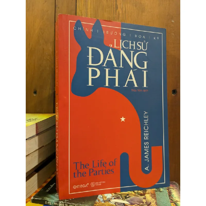Chính trường Hoa Kỳ - Lịch sử đảng phái - A. James Reichley 575178