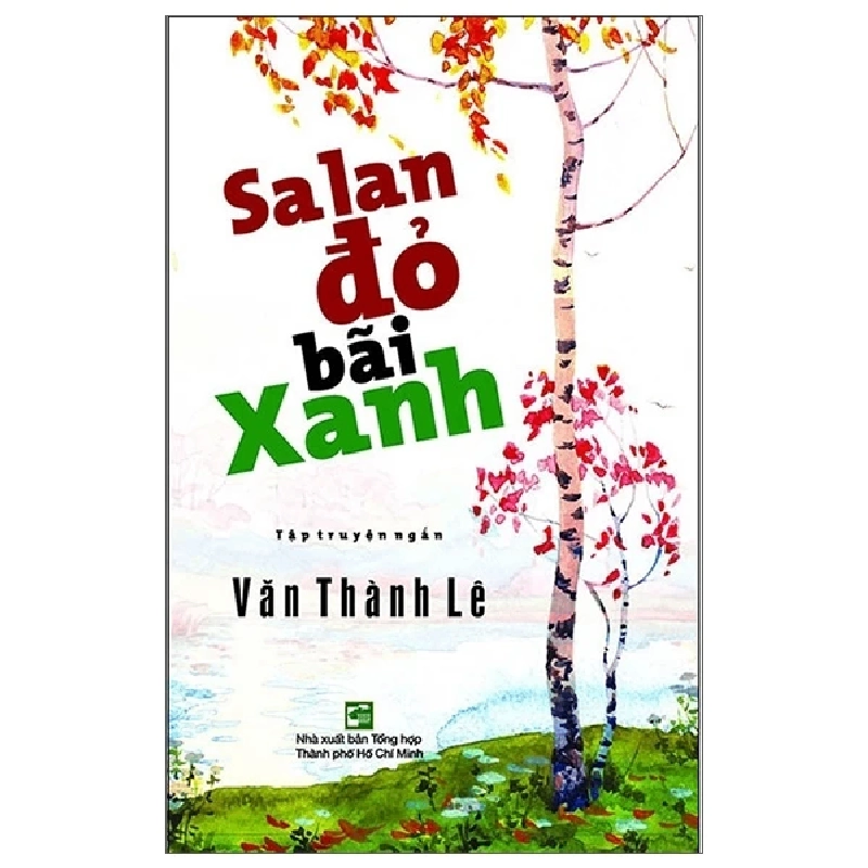 Salan đỏ bãi xanh - Văn Thành Lê - 208 Rebooks.vn 951549