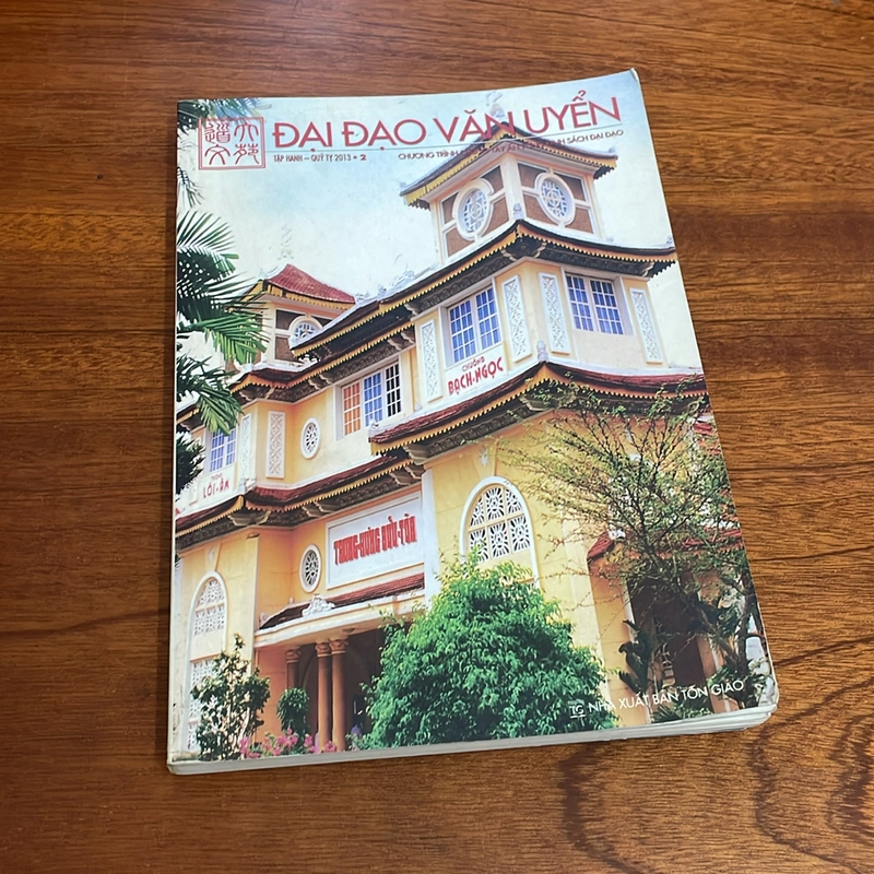 II Tựa sách: Đại Đạo Văn Uyển - Tập Hanh - Quý Tỵ 2013 505718
