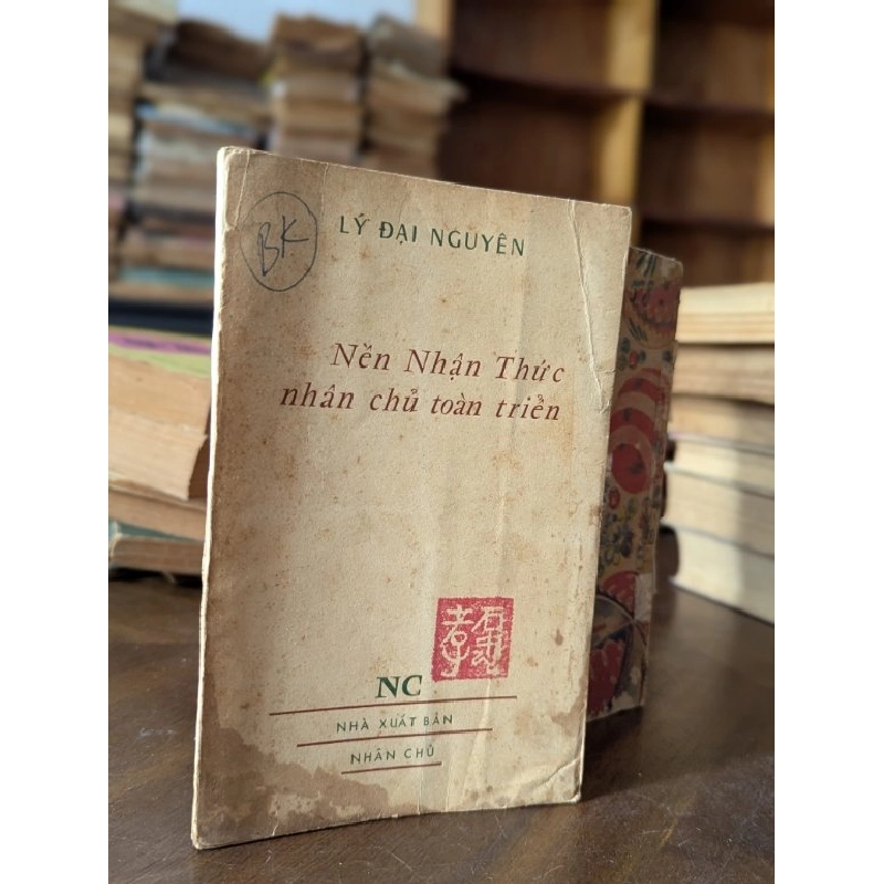 Nền nhận thức nhân chủ toàn triển - Lý Đại Nguyên 522533