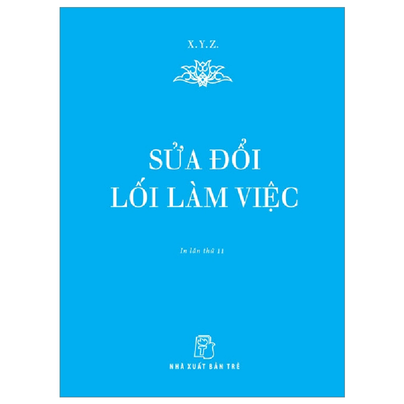 Sửa Đổi Lối Làm Việc (Sách Bỏ Túi) - X.Y.Z. 295626