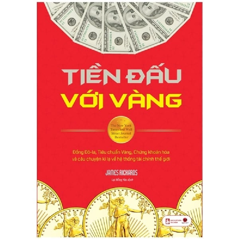 Tiền Đấu Với Vàng (Tái Bản 2022) - James Rickards ASB.PO Oreka Blogmeo 230225 395723