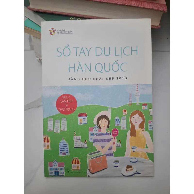 Sổ tay du lịch Hàn Quốc (Vol 1: Làm đẹp & Thời trang) - Tổng cục Du lịch Hàn Quốc 696410