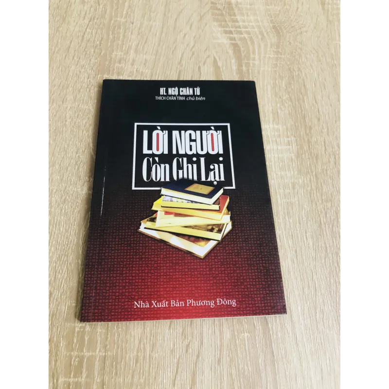 LỜI NGƯỜI CÒN GHI LẠI 957157