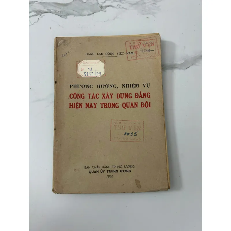 Phương hướng, nhiệm vụ công tác xây dựng Đảng hiện nay trong Quân đội (1965) 745964