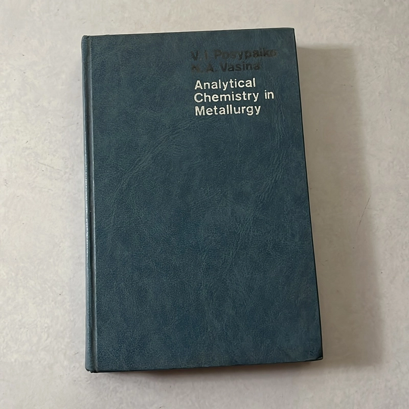 Analytical Chemistry in Metallurgy - 1984s 505297