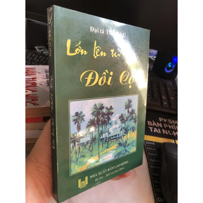 Lớn lên từ Đồi Cọ - Đại tá Trần Lư 977106