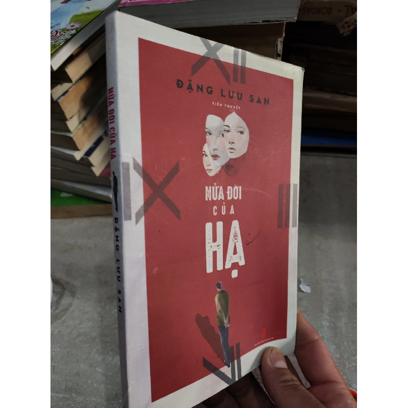 Nửa Đời Của Hạ - Đặng Lưu San 1006455