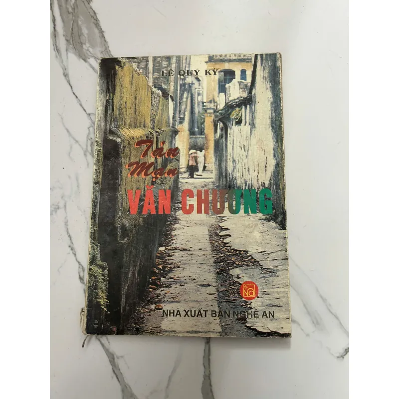 Tản Mạn Văn Chương – Lê Quý Kỳ – NXB Nghệ An 718250