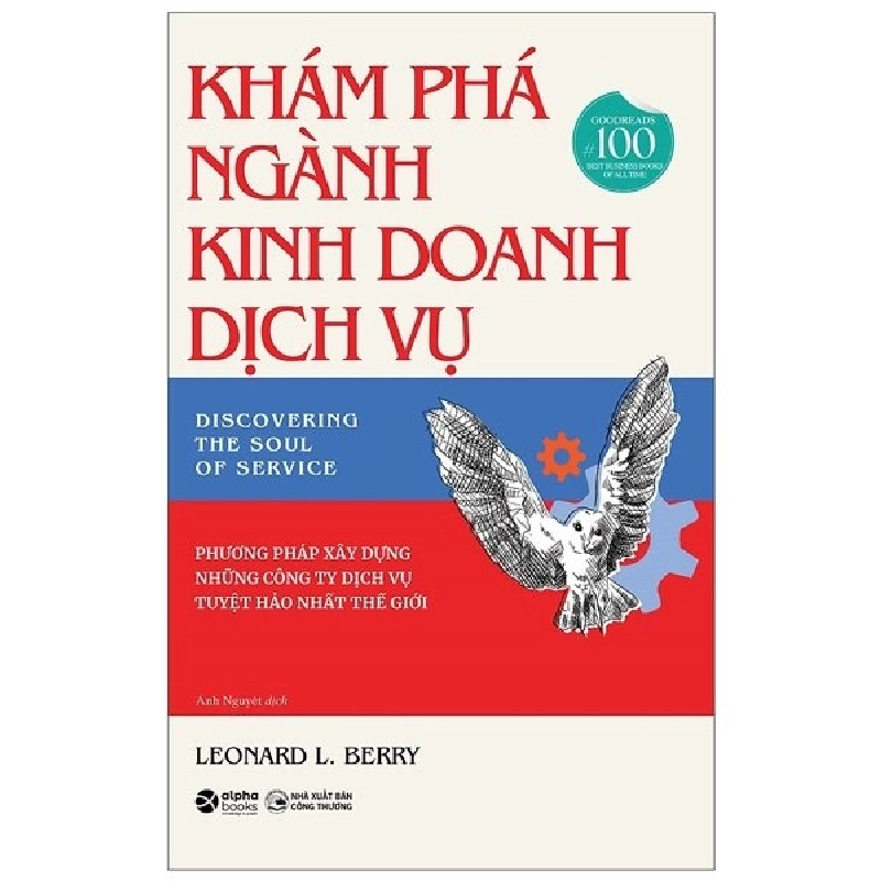 Khám Phá Ngành Kinh Doanh Dịch Vụ (Bìa Cứng) - Leonard L. Berry 294241