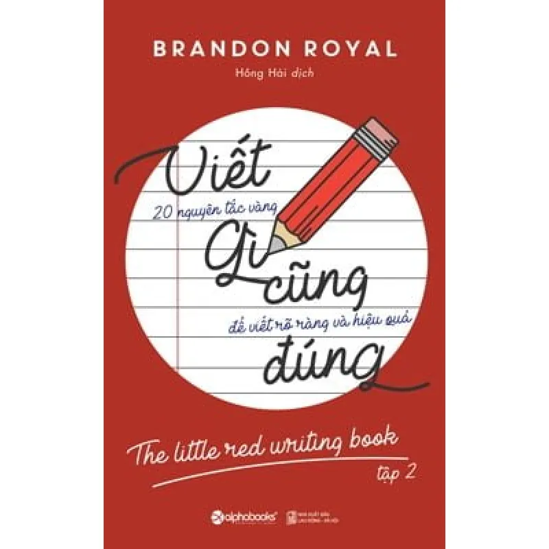 Viết Gì Cũng Đúng - Tập 2 (Tái Bản 2018) - Brandon Royal 690345