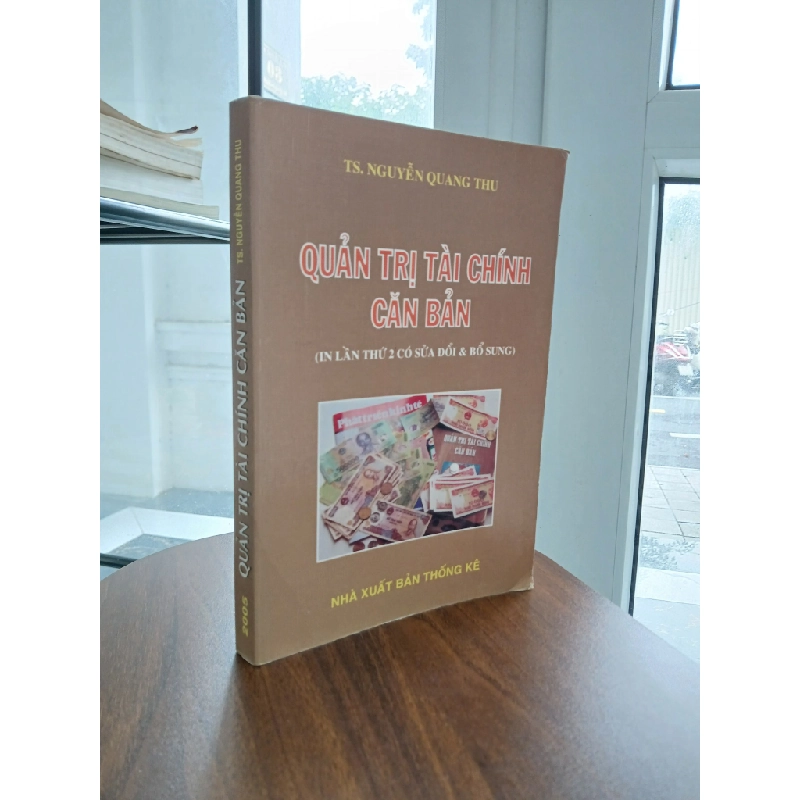 Quản trị tài chính căn bản<br>TS. Nguyễn Quang Thu 539494