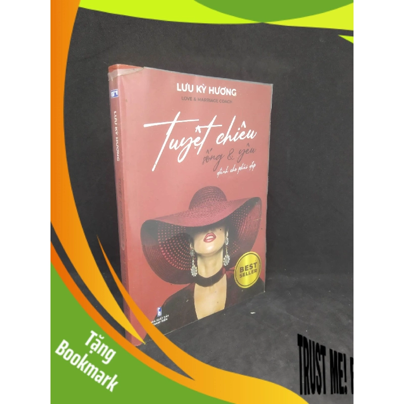 (TẶNG BOOKMARK) Tuyệt chiêu sống & yêu dành cho phái đẹp mới 80% RBK1412 955850