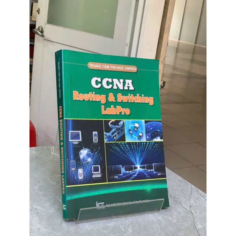 CCNA ROUTING & SWITCHING LABPRO - TRUNG TÂM TIN HỌC VNPRO 763292
