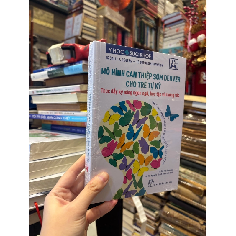 Mô hình can thiệp sớm Denver cho trẻ tự kỷ - Sally J. Rogers, Geraldine Dawson 393544
