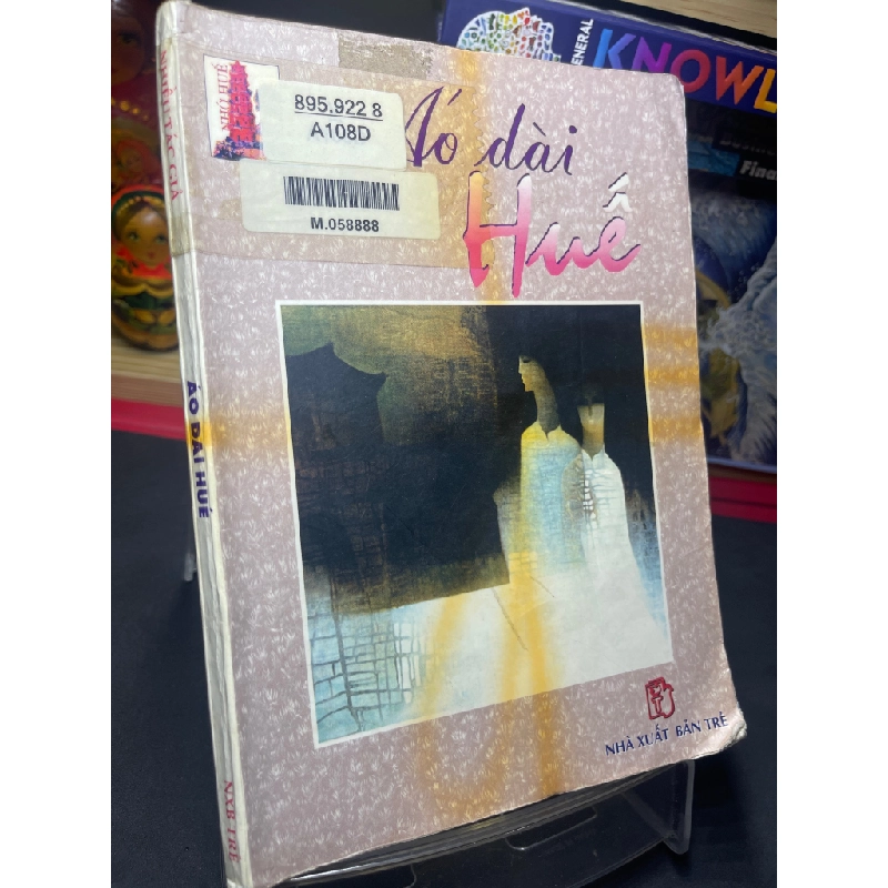 Áo dài Huế 1999 mới 60% ố bẩn Nhiều tác giả HPB0906 SÁCH VĂN HỌC Oreka-Blogmeo 159717