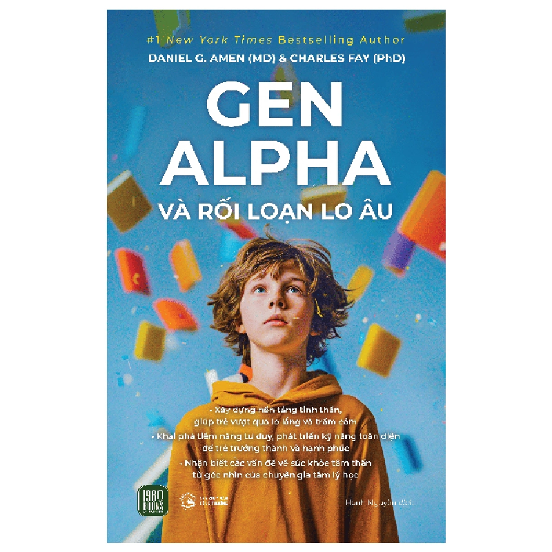 Gen Alpha Và Rối Loạn Lo Âu - Daniel G. Amen (MD), Charles Fay (PhD) 454165