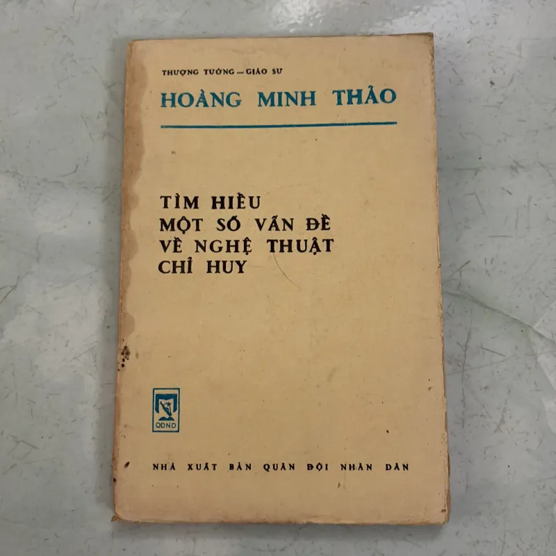 Tìm hiểu một số vấn đề về nghệ thuật chỉ huy - Hoàng Minh Thảo 996169