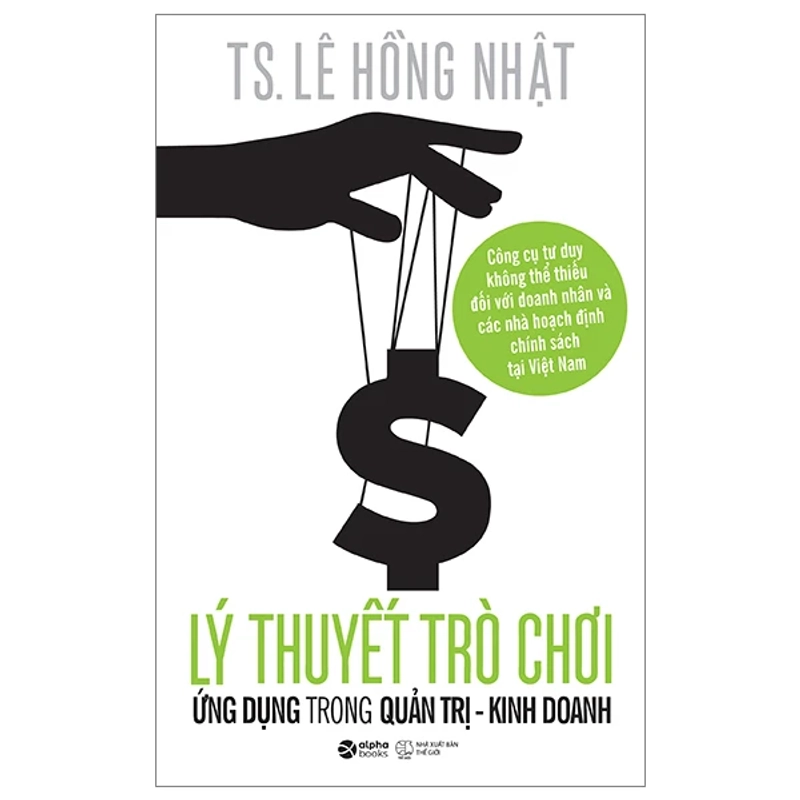 Lý Thuyết Trò Chơi Và Ứng Dụng Trong Quản Trị Kinh Doanh 442723