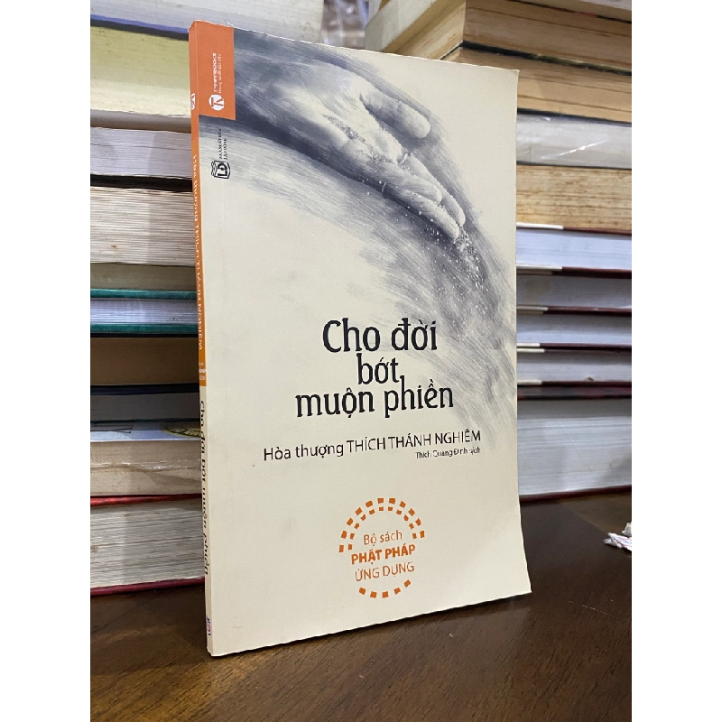 Cho đời bớt muộn phiền - Hoà thượng Thich Thánh Nghiêm 470332