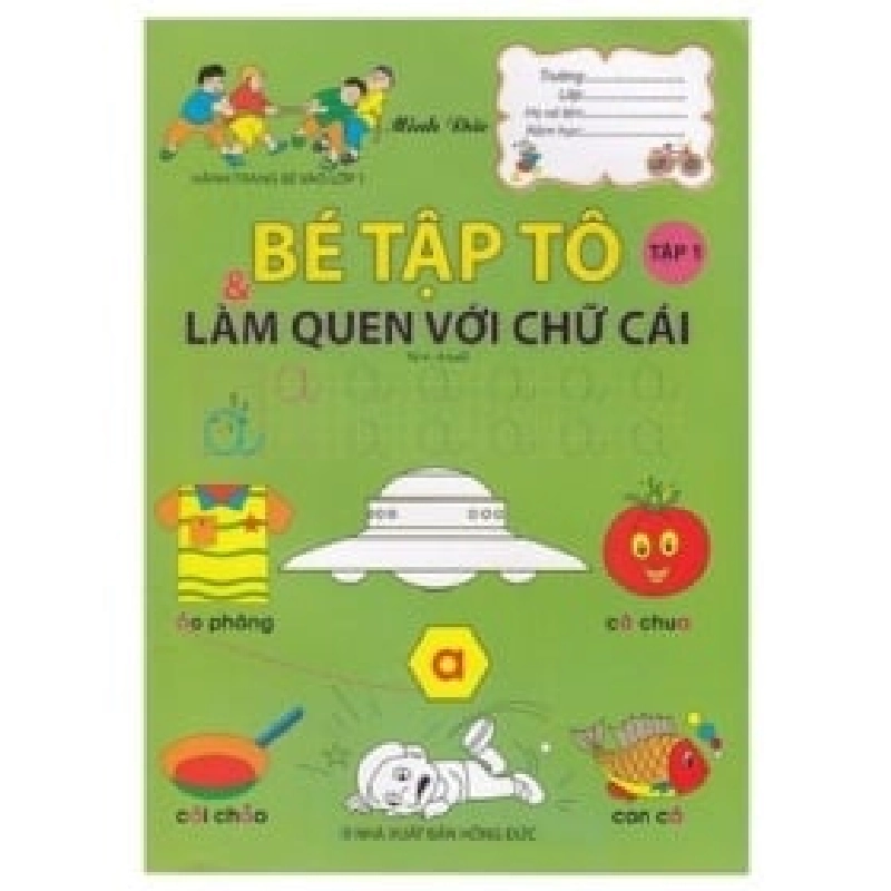 Hành Trang Chuản Bị Vào Lớp 1 - Bé Tập Tô Và Làm Quen Với Chữ Số - Tập 1 - Minh Đức ASB.PO Oreka Blogmeo 230225 390030