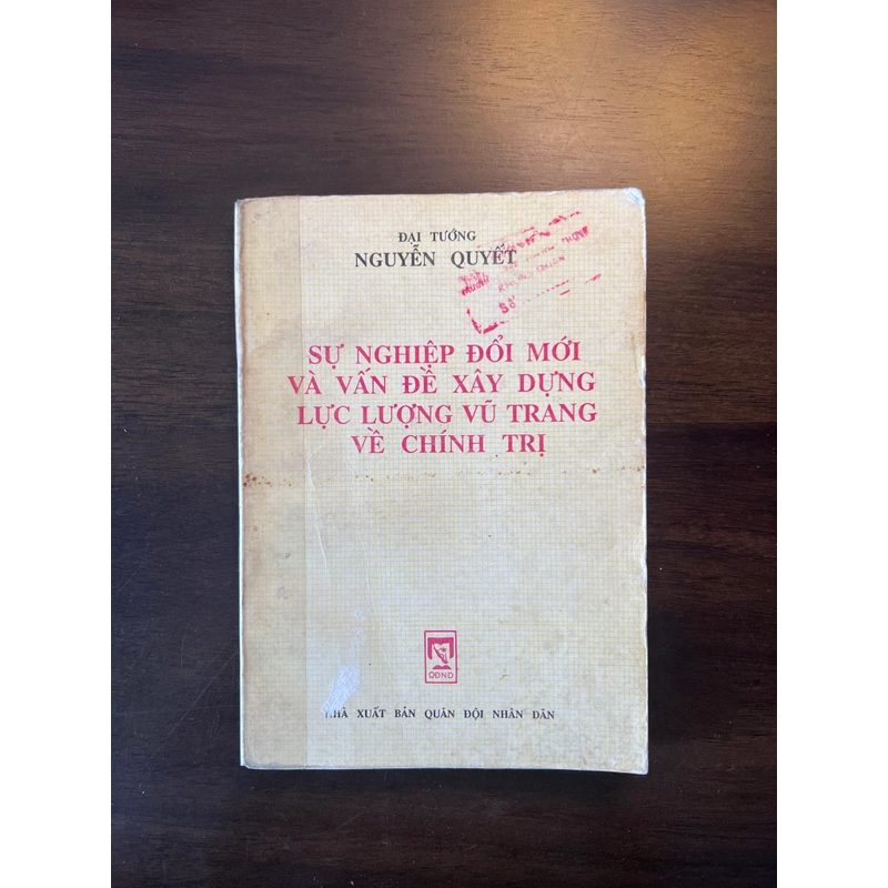Sự nghiệp đổi mới và vấn đề xây dựng lực lượng vũ trang về chính trị 539582