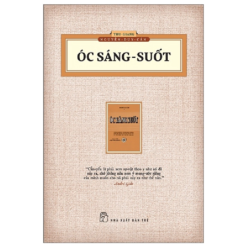 Óc Sáng Suốt (Ấn Bản Hoài Cổ) - Thu Giang Nguyễn Duy Cần (Mới 100%) Sách tư duy, kỹ năng sống, NXB Trẻ - SÁCH ĐẠI HỌC 479939