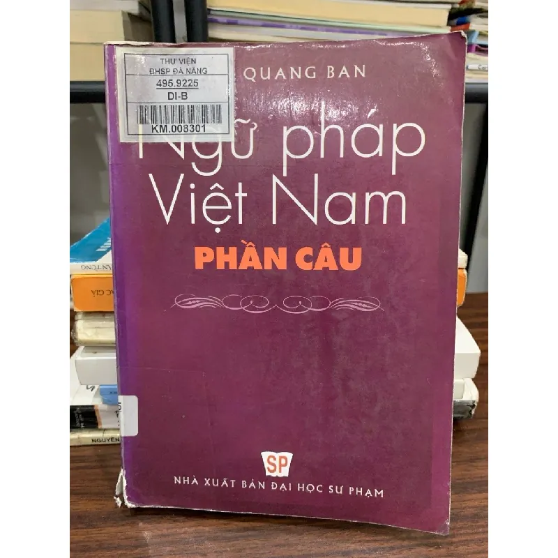 Ngữ Pháp Việt Nam – Phần câu – Diệp Quang Ban 589504