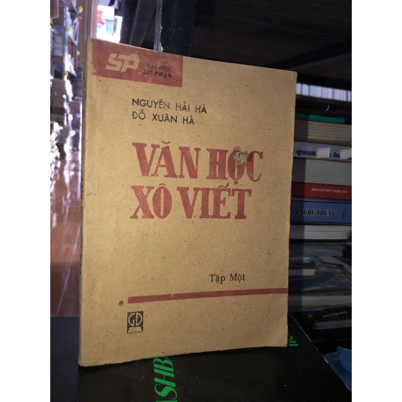 Văn học Xô Viết tập một - Nguyễn Hải Hà - Đỗ Xuân Hà 797414