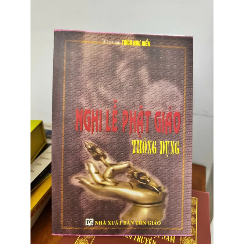 NGHI LỄ PHẬT GIÁO THÔNG DỤNG - THÍCH NHƯ HIỂN 1025225