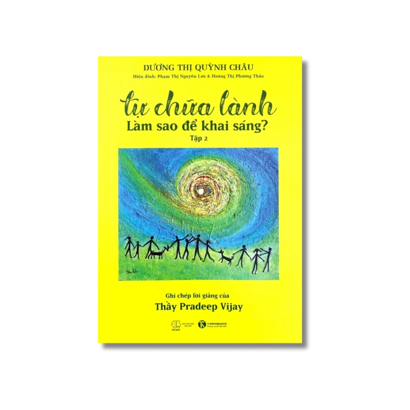 Tự chữa lành , Làm sao để khai sáng? (Tập 2) - Dương Thị Quỳnh Châu Vanvosach 724974