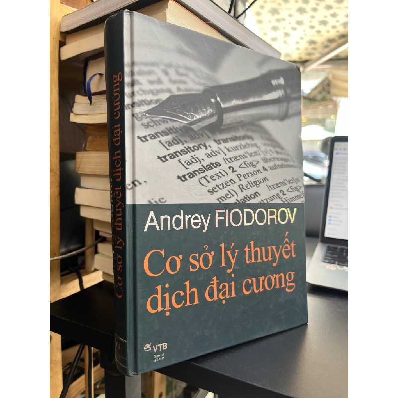 Cơ Sở Lý Thuyết Dịch Đại Cương - Andrey Flodorov 466139