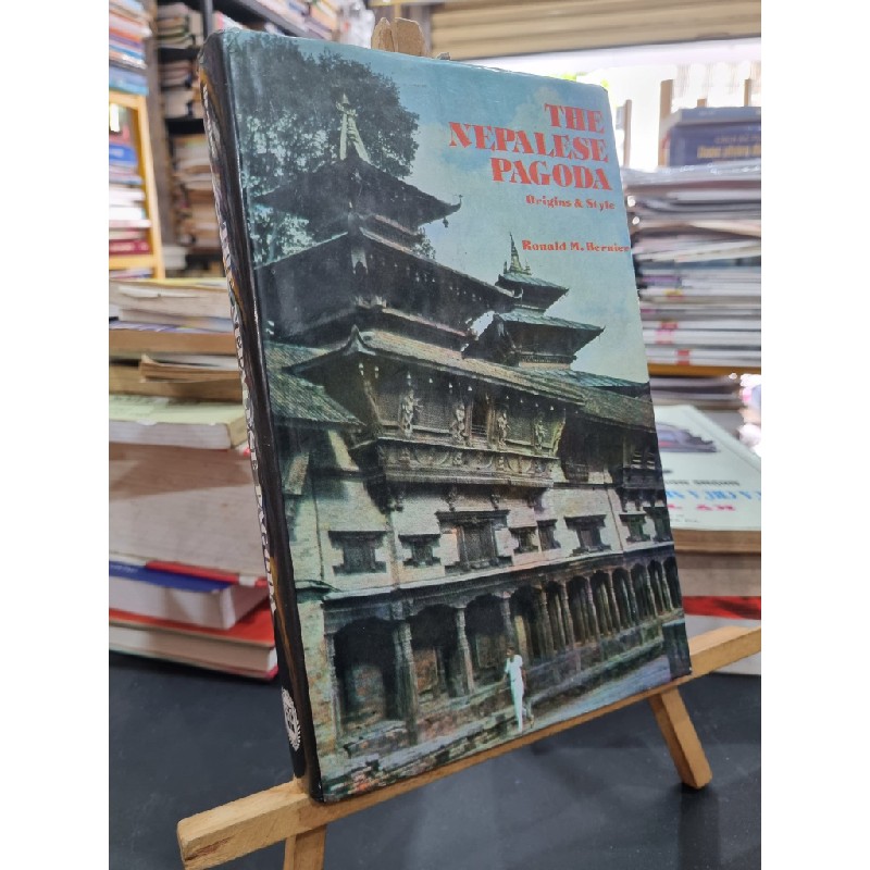 THE NEPALESE PAGODA : Orgins & Style - Ronald M. Bernier 148112