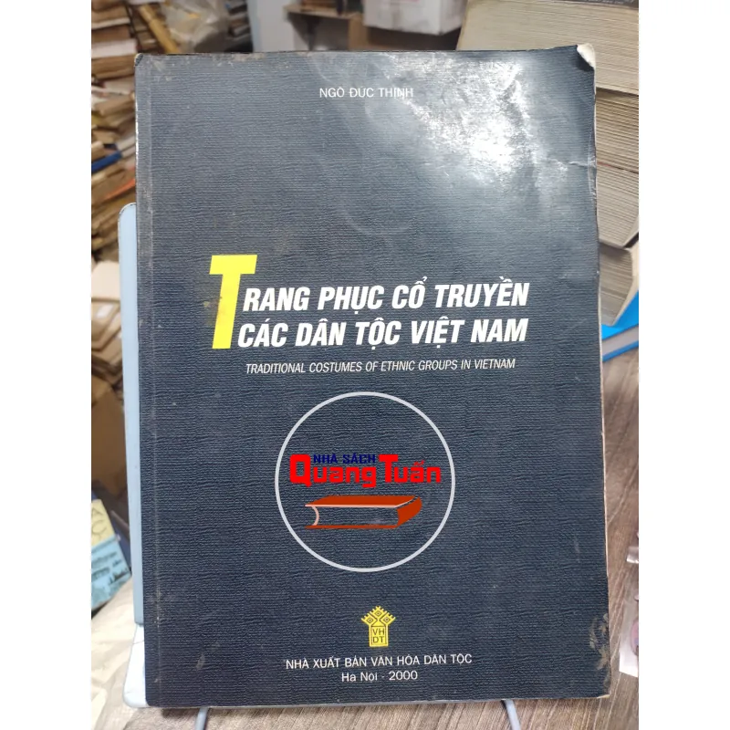Sách: Trang phục cổ truyền các dân tộc Việt Nam - TG: Ngô Đức Thịnh (A3) 727928