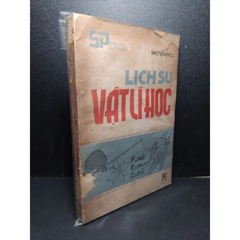 [Sách Cũ SCGR] Lịch sử vật lí học mới 60% bẩn bìa, ố vàng, rách bìa, tróc gáy, có vệt nước 1986 Đào Văn Phúc HCM2603 GIÁO KHOA 681274