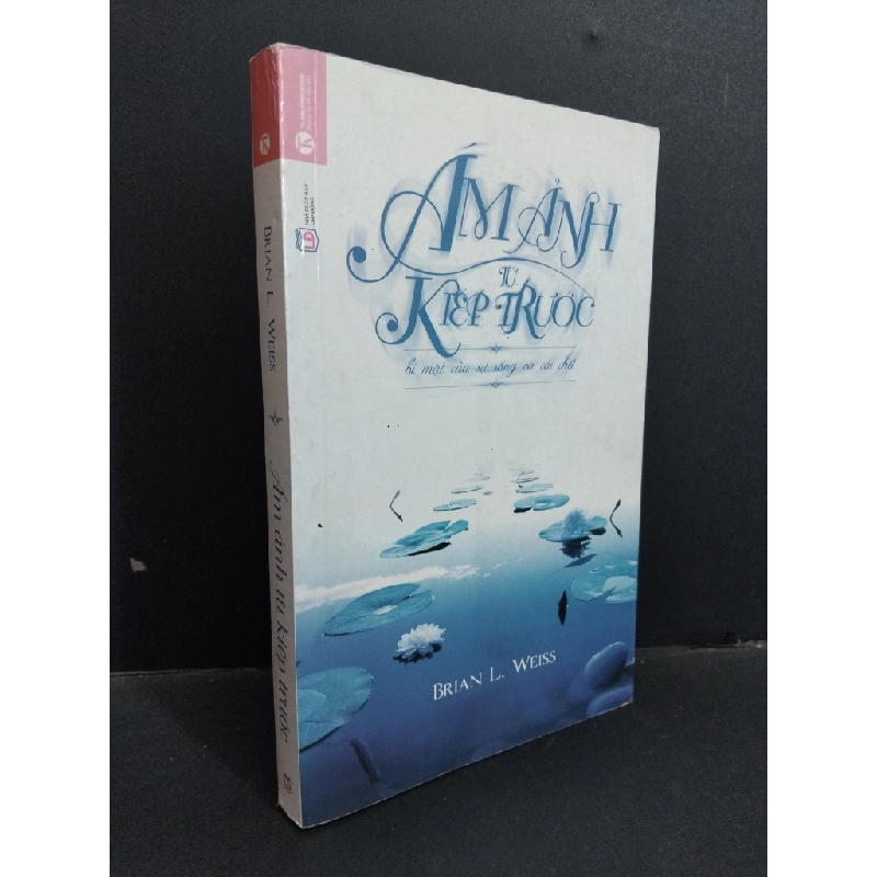 Ám ảnh từ kiếp trước mới 90% bẩn nhẹ tróc nhẹ gáy 2014 HCM2811 Brian L. Weiss VĂN HỌC 355933