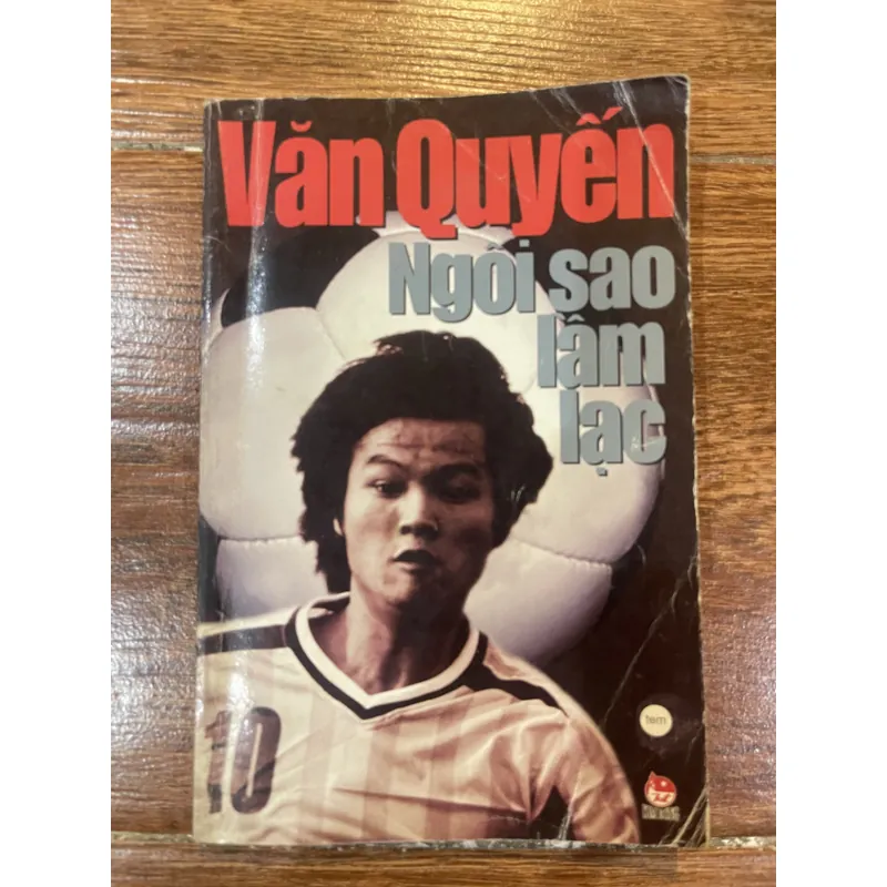 Văn Quyến - Ngôi sao lầm lạc  (k1) 729062