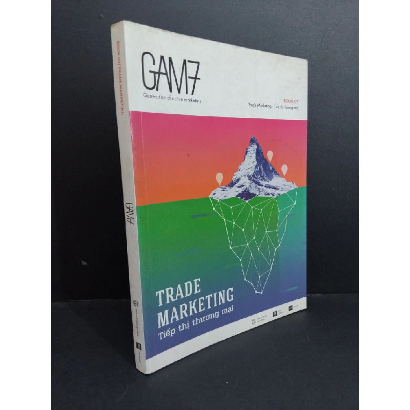 Gam 7 book 7 Trade marketing - tiếp thị thương mại mới 90% bẩn 2017 HCM2811 KỸ NĂNG 353576