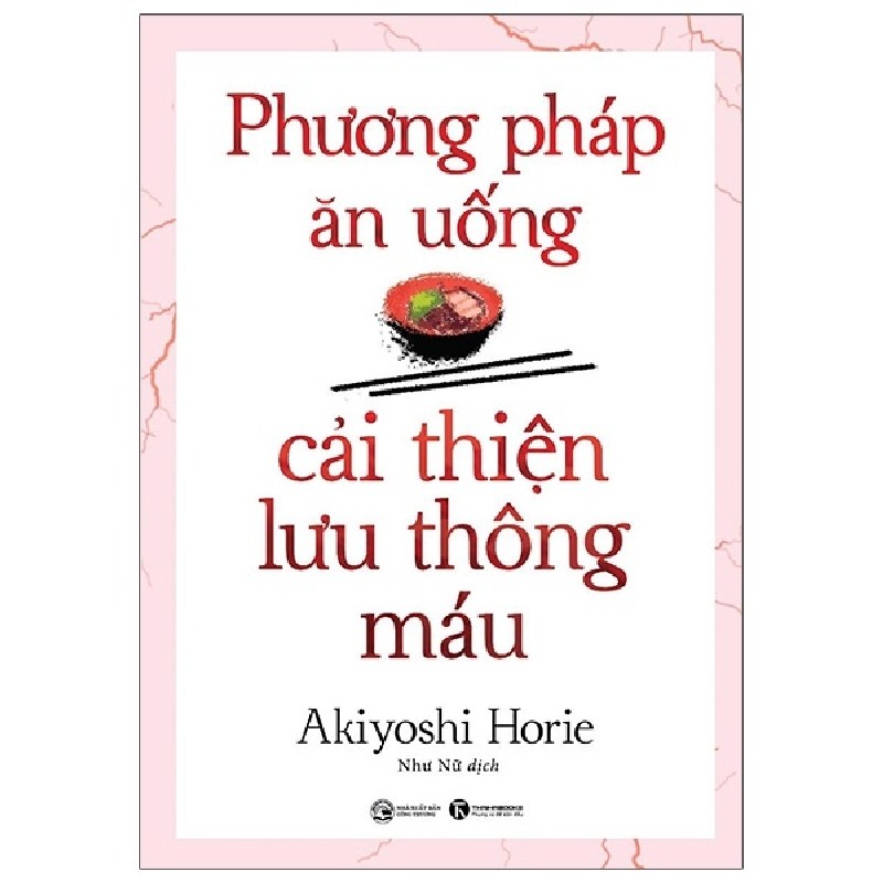 Phương Pháp Ăn Uống Cải Thiện Lưu Thông Máu - Akiyoshi Horie 143074