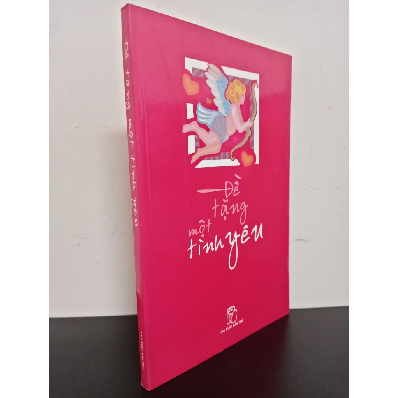 Đề Tặng Một Tình Yêu (2008) - Nhã Nam, Tuyết Anh Mới 90% HCM.ASB2203 342226