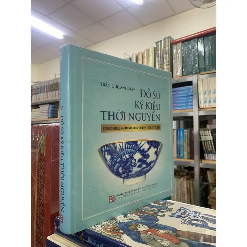 ĐỒ SỨ KÝ KIỂU THỜI NGUYỄN (BÌA CỨNG) - TRẦN ĐỨC ANH SƠN 1027051